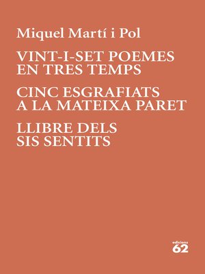 cover image of Vint-i-set poemes en tres temps · Cinc esgrafiats a la mateixa paret